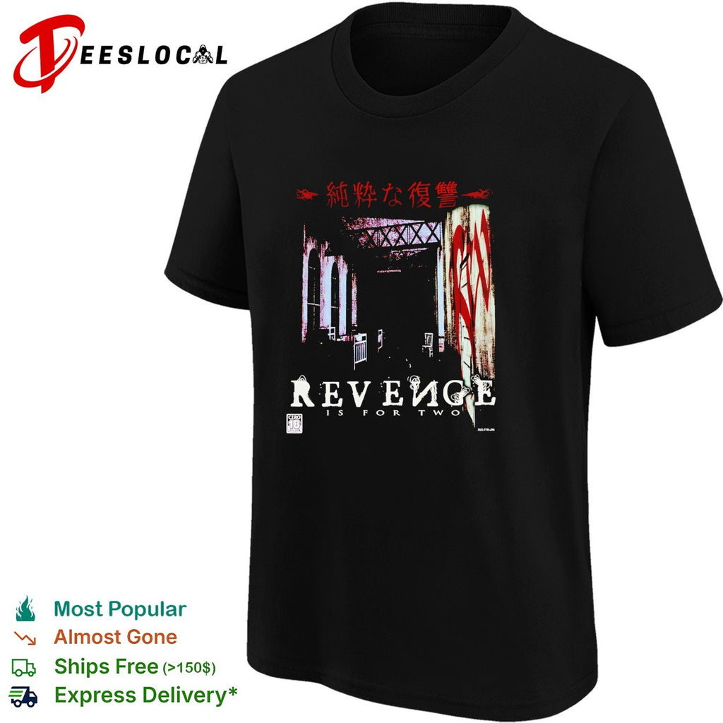 Revenge is for two Japanese pure revenge dark hallway shirt