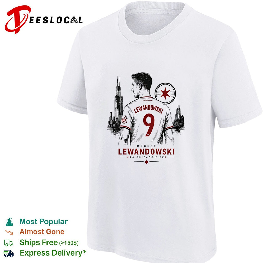 Robert Lewandowski To Chicago Fire city skyline shirt