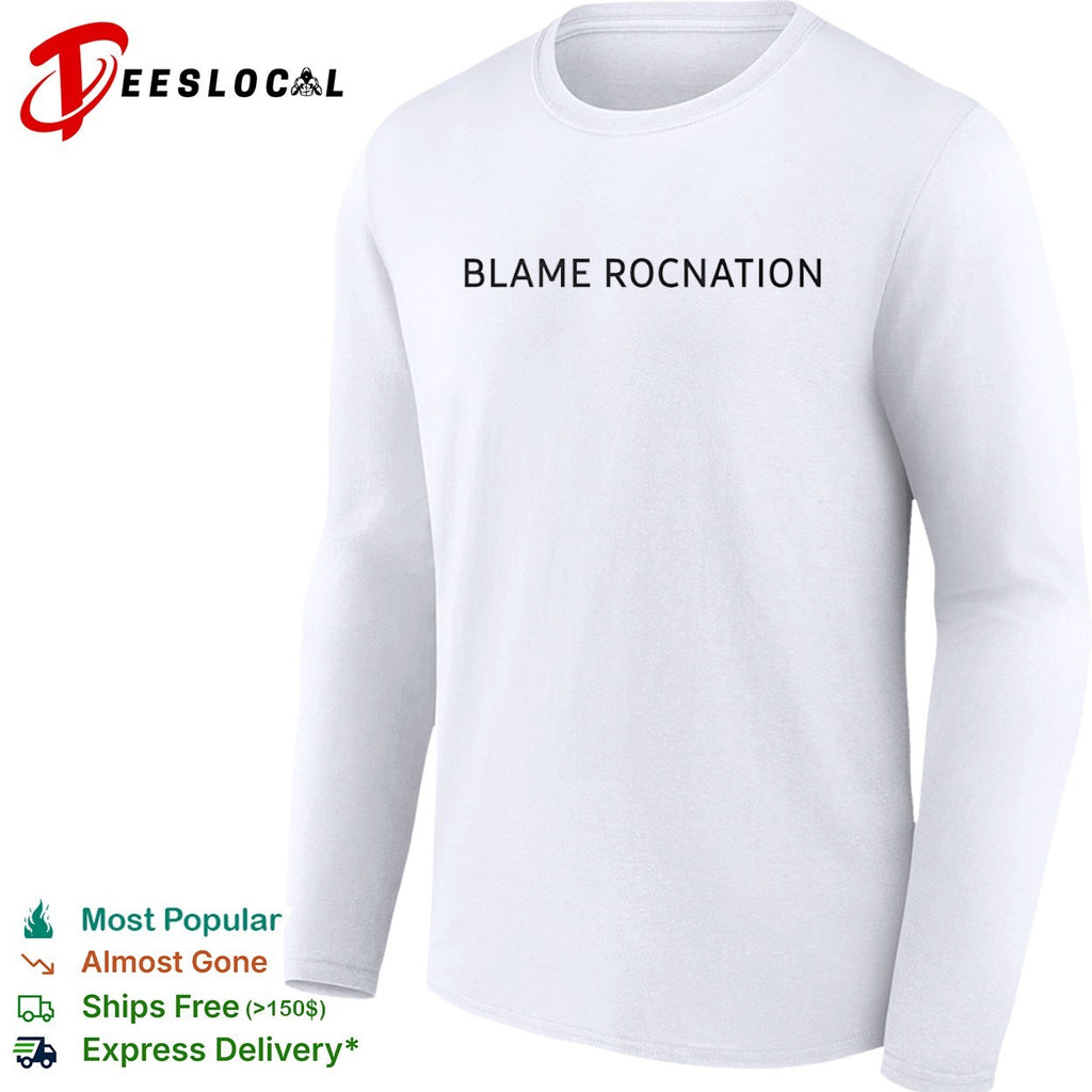 Roc Nation blame shirt