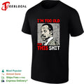Roger Murtaugh I’m too old for this shit Lethal Weapon portrait shirt