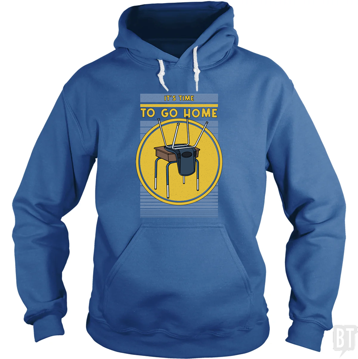 It's Time To Go Home Hoodie