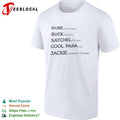 Rube Established Buck Managed Satchel Pitched Cool Papa Ran Jackie Changed the Game shirt
