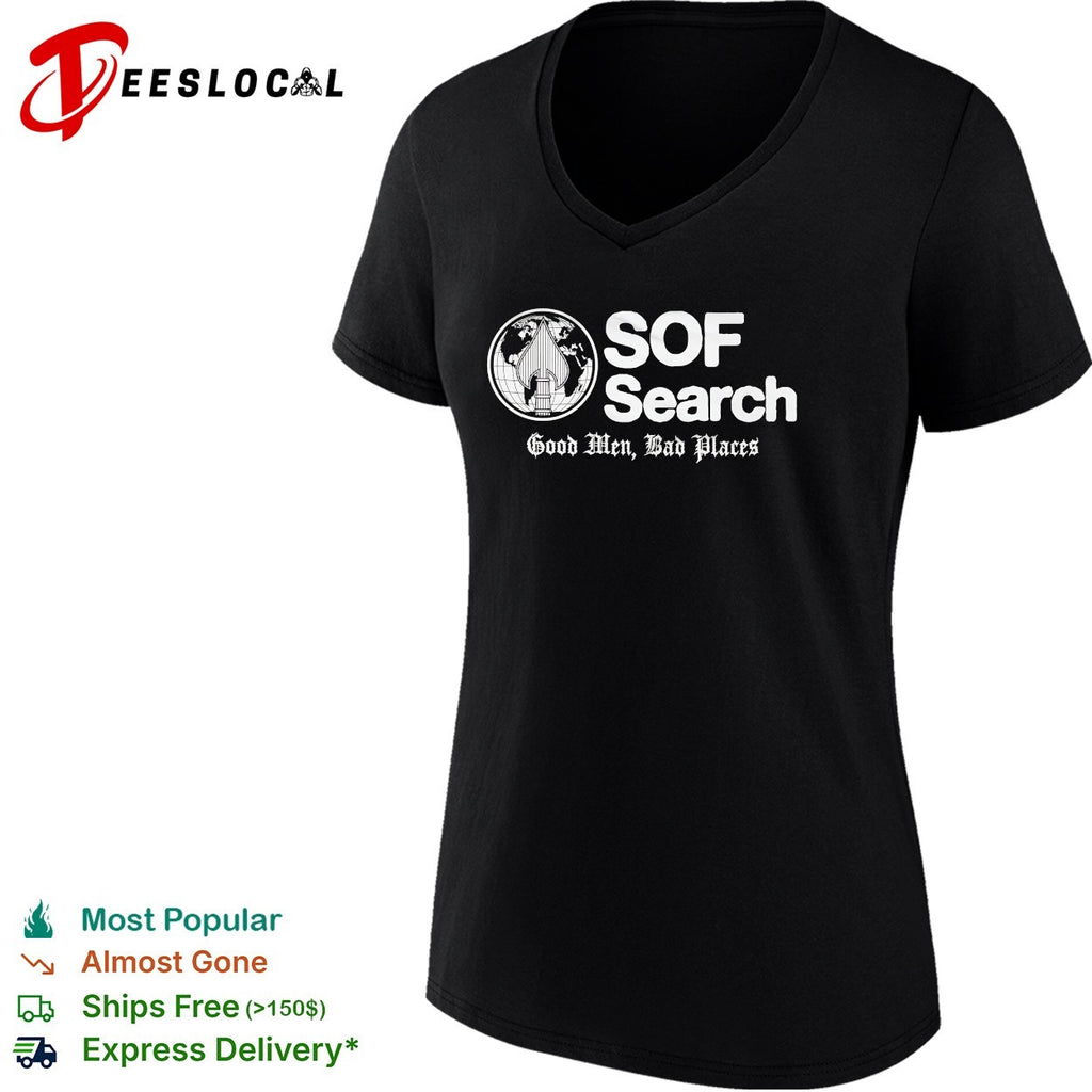SOF Search good men bad places Special Operations Forces globe dagger shirt