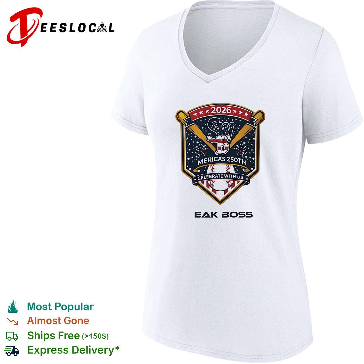 SWB Merica’s 250th celebrate with us 2026 EAK BOSS baseball shirt