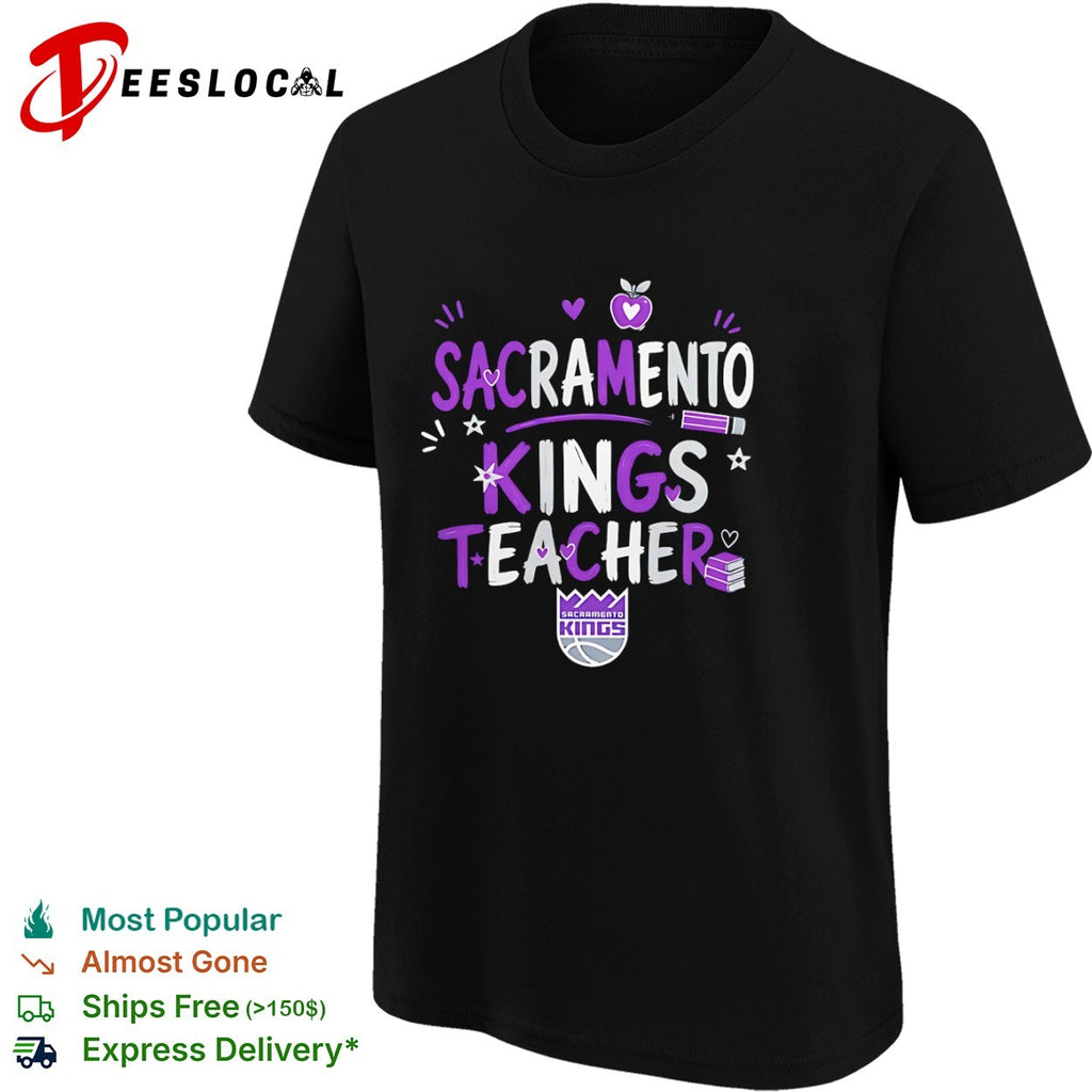 Sacramento Kings Teacher Sacramento Kings shirt