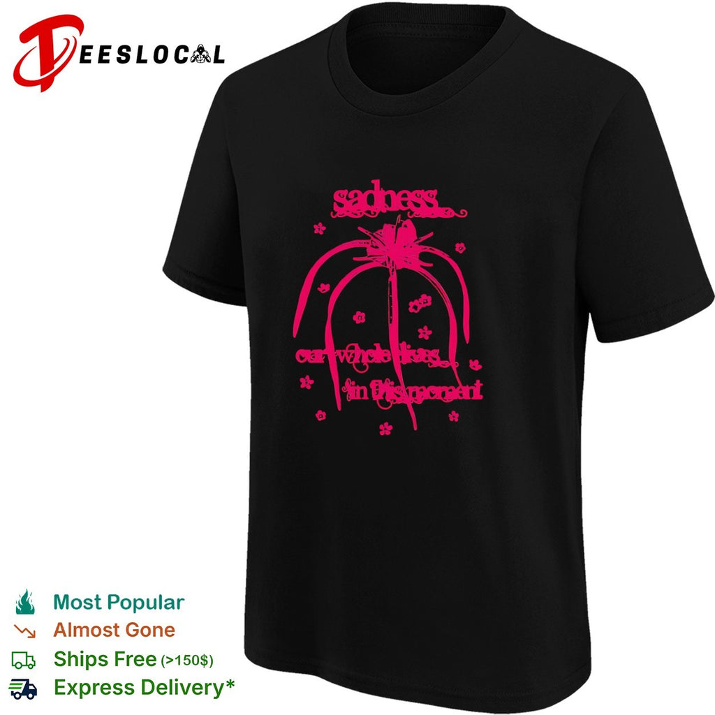Sadness our whole lives in this moment flower spider lily shirt