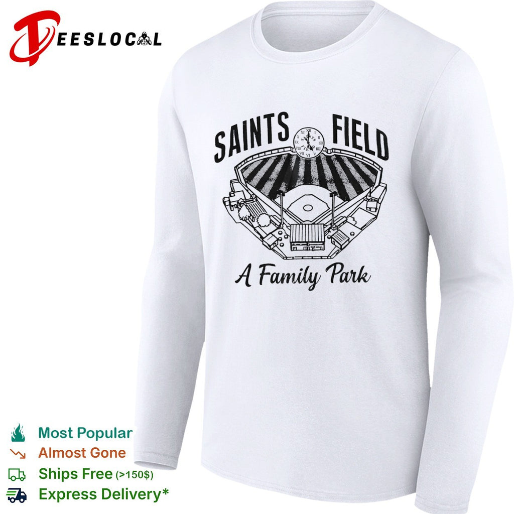 Saints Field A Family Park Baseball Stadium Diamond shirt
