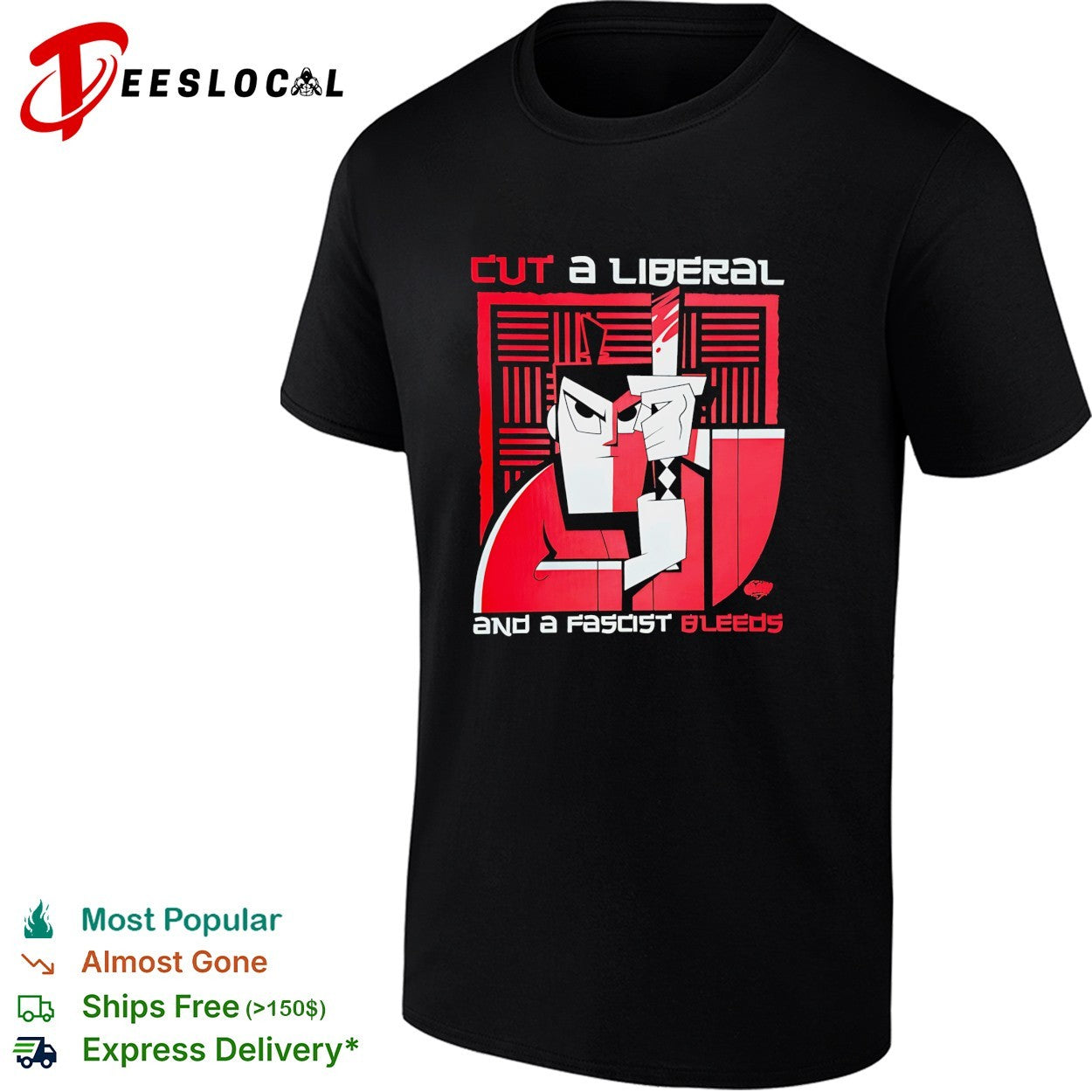 Samurai Jack style sword liberal fascist political shirt