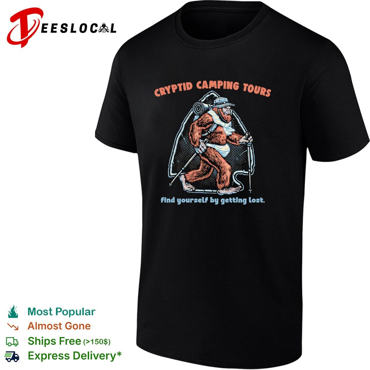 Sasquatch hiking cryptid camping tours find yourself by getting lost shirt