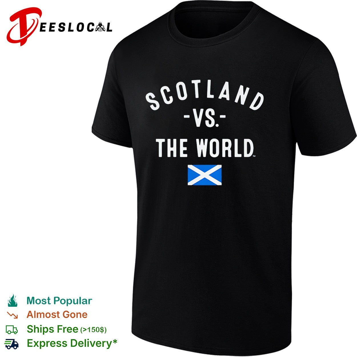 Scotland vs the World Flag Patriotic National Pride Shirt