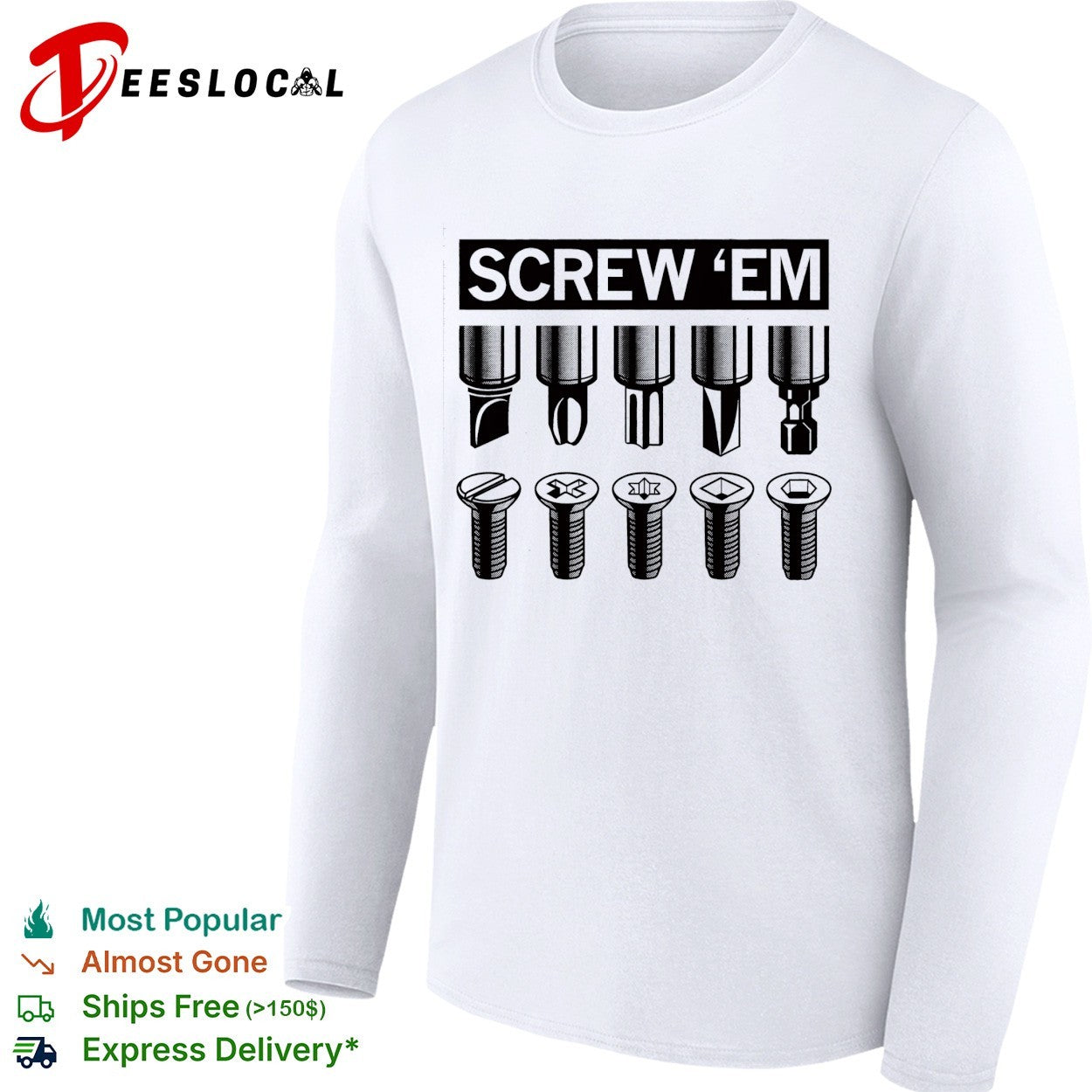 Screw ’em screwdriver bits types chart shirt