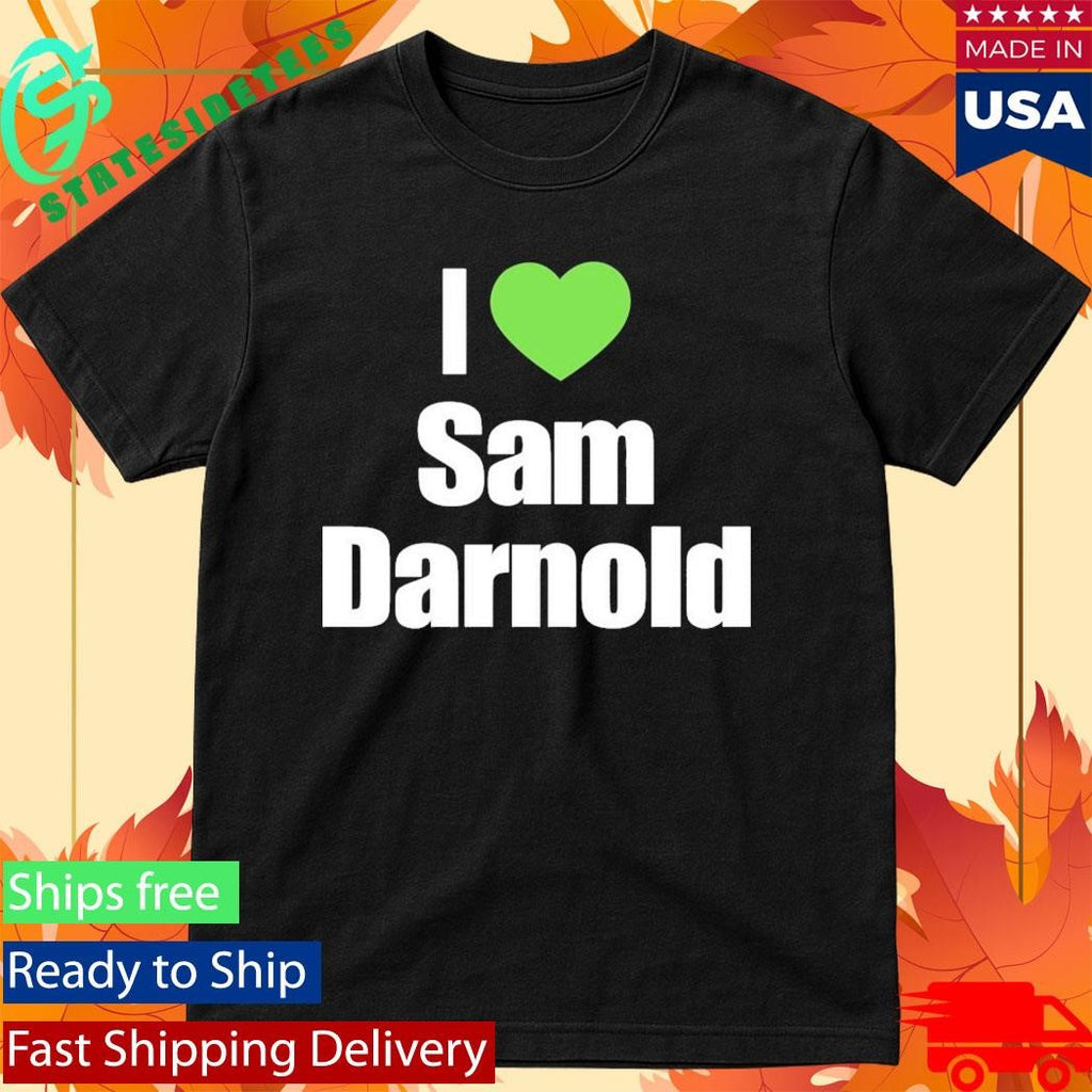 Seahawks I Love Sam Darnold Shirt