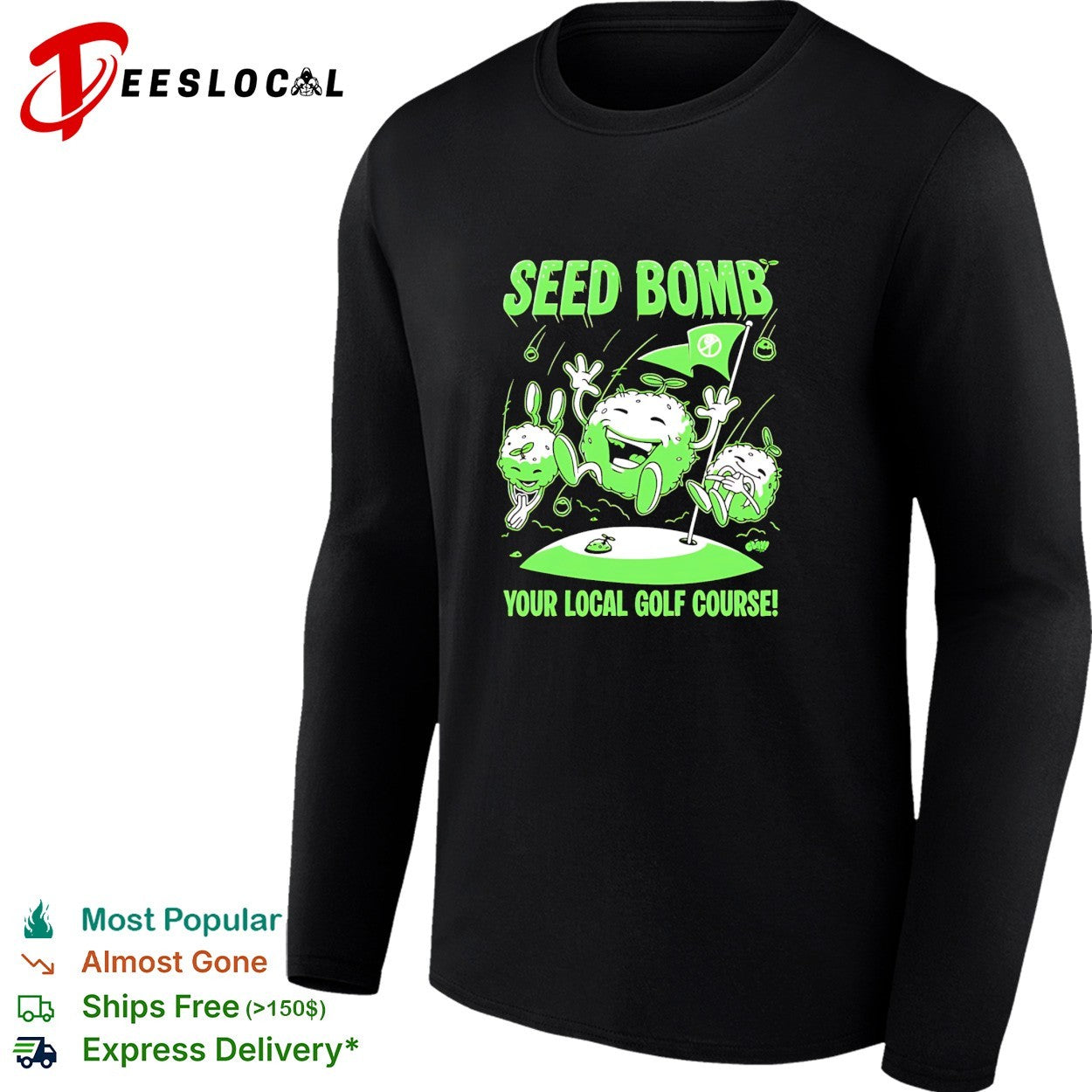Seed bomb your local golf course eco protest shirt