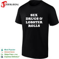 Sex drugs and lobsters rolls shirt