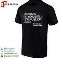 She Neon My Genesis Til I Evangelion episode 69 extremely loud incorrect buzzer shirt