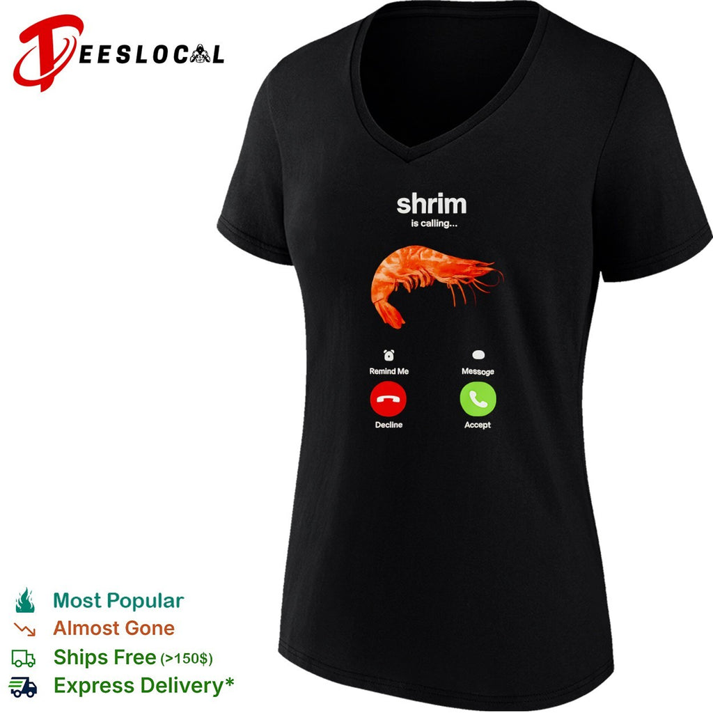 Shrim is calling decline or accept shirt