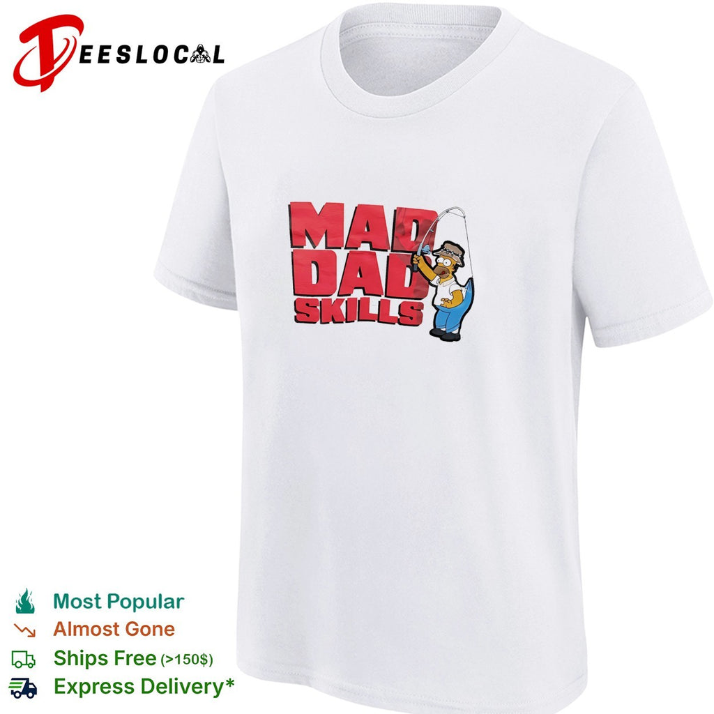 Simps Homer mad dad skills fishing shirt
