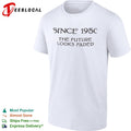 Since 1950 the future looks faded shirt