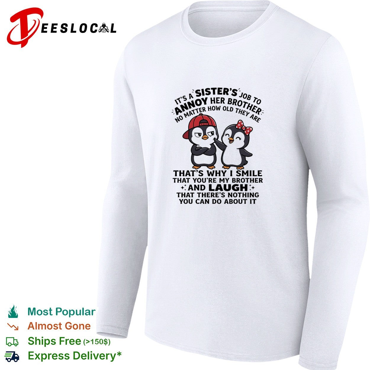Sister’s job to annoy her brother penguin funny shirt