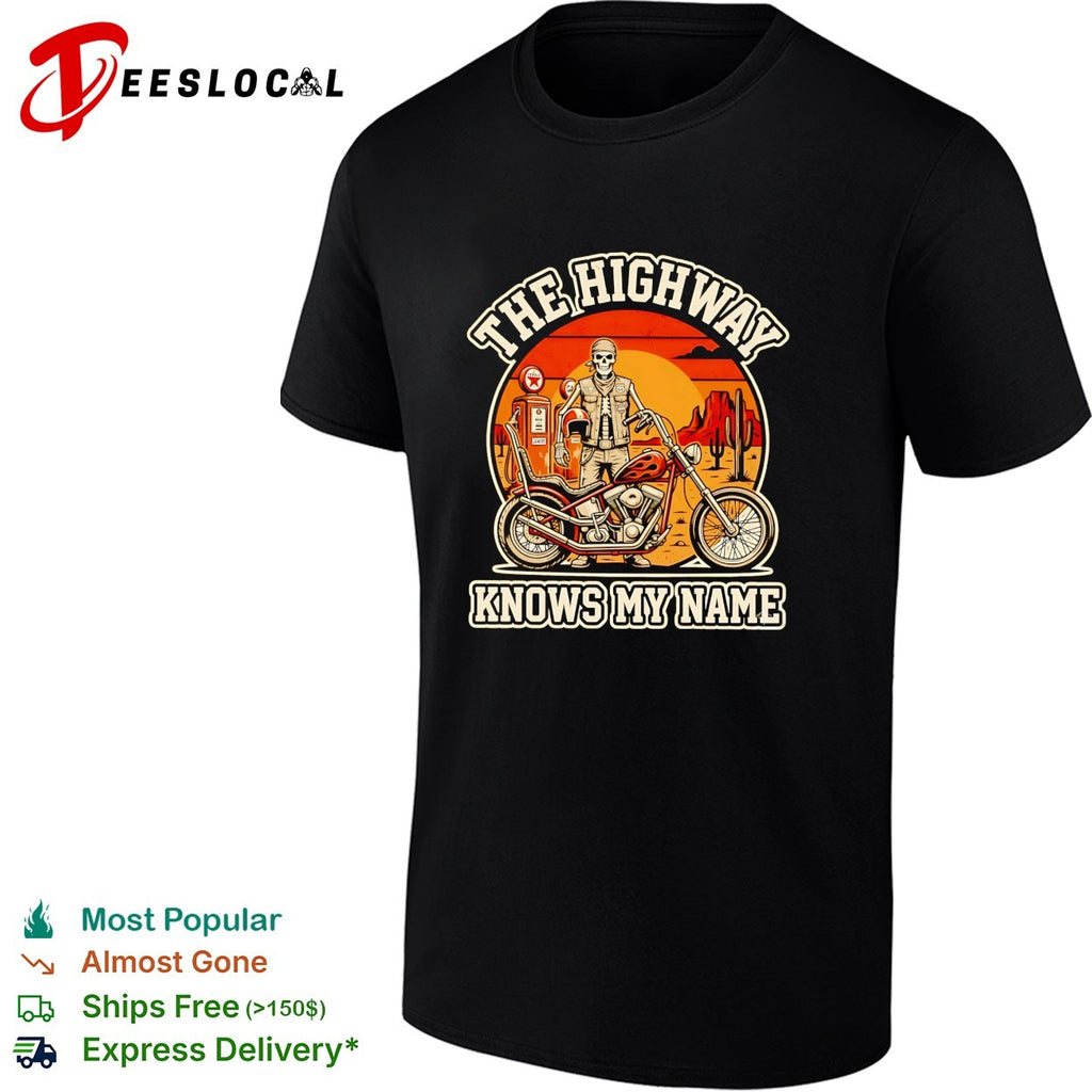 Skeleton biker at gas station the highway knows my name shirt