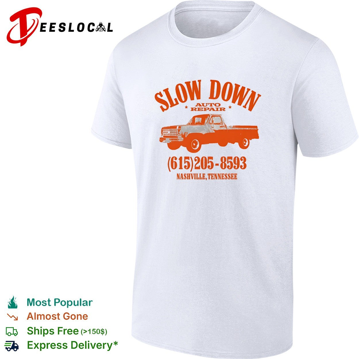 Slow Down Auto Repair Nashville Tennessee vintage truck shirt