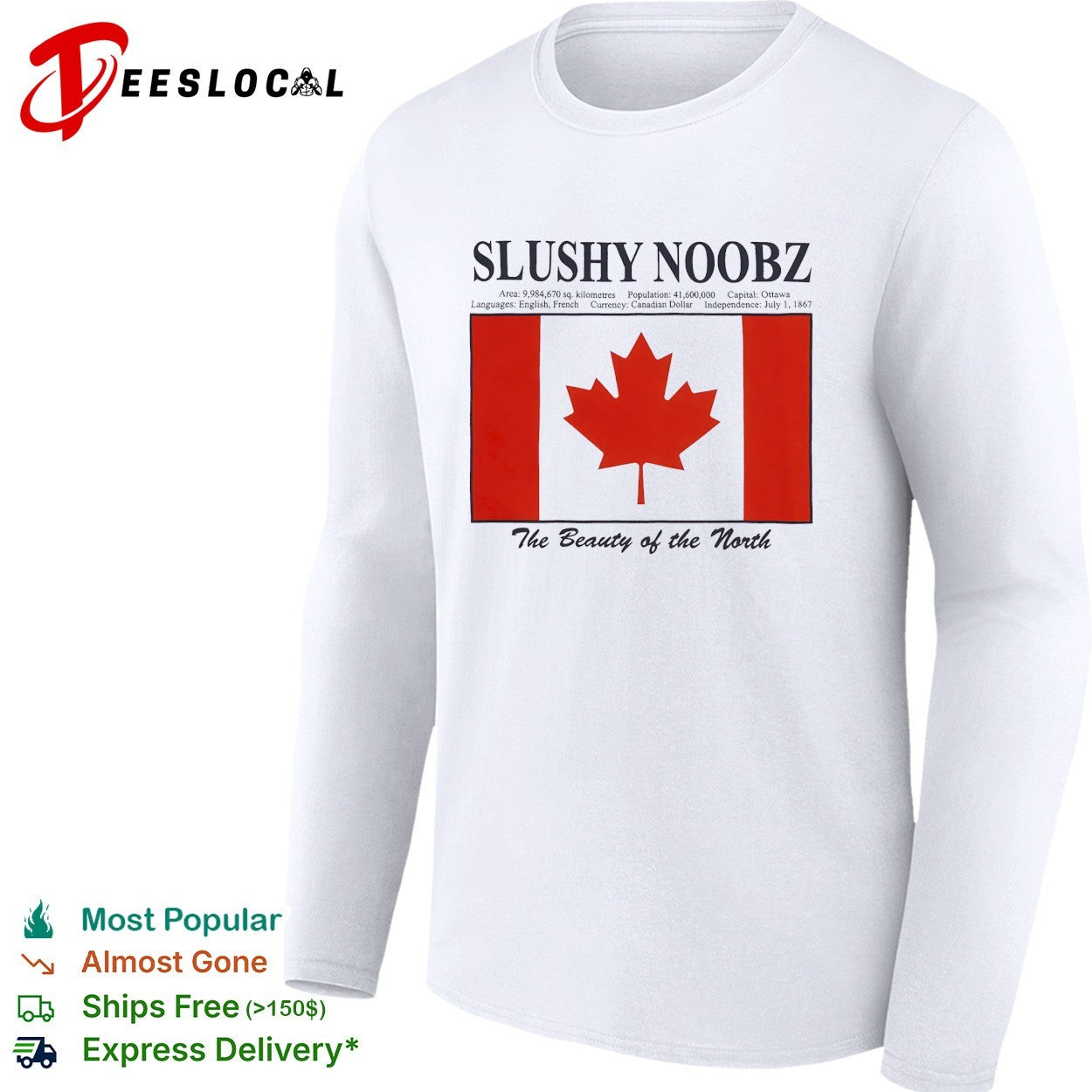 Slushy Noobz Canada flag maple leaf the beauty of the north shirt