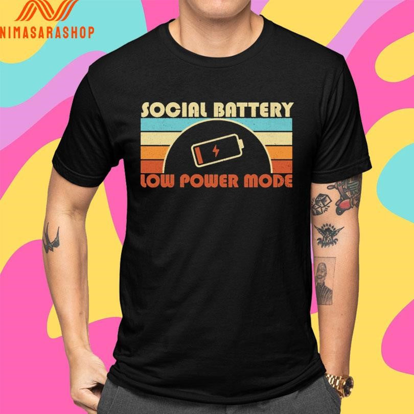 Social Battery Low Power Mode Shirts