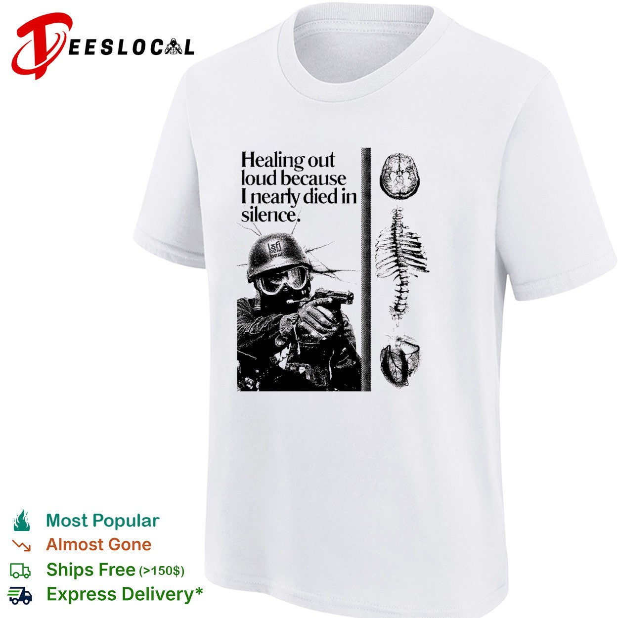 Soldier healing out loud because I nearly died in silence brain spine shirt