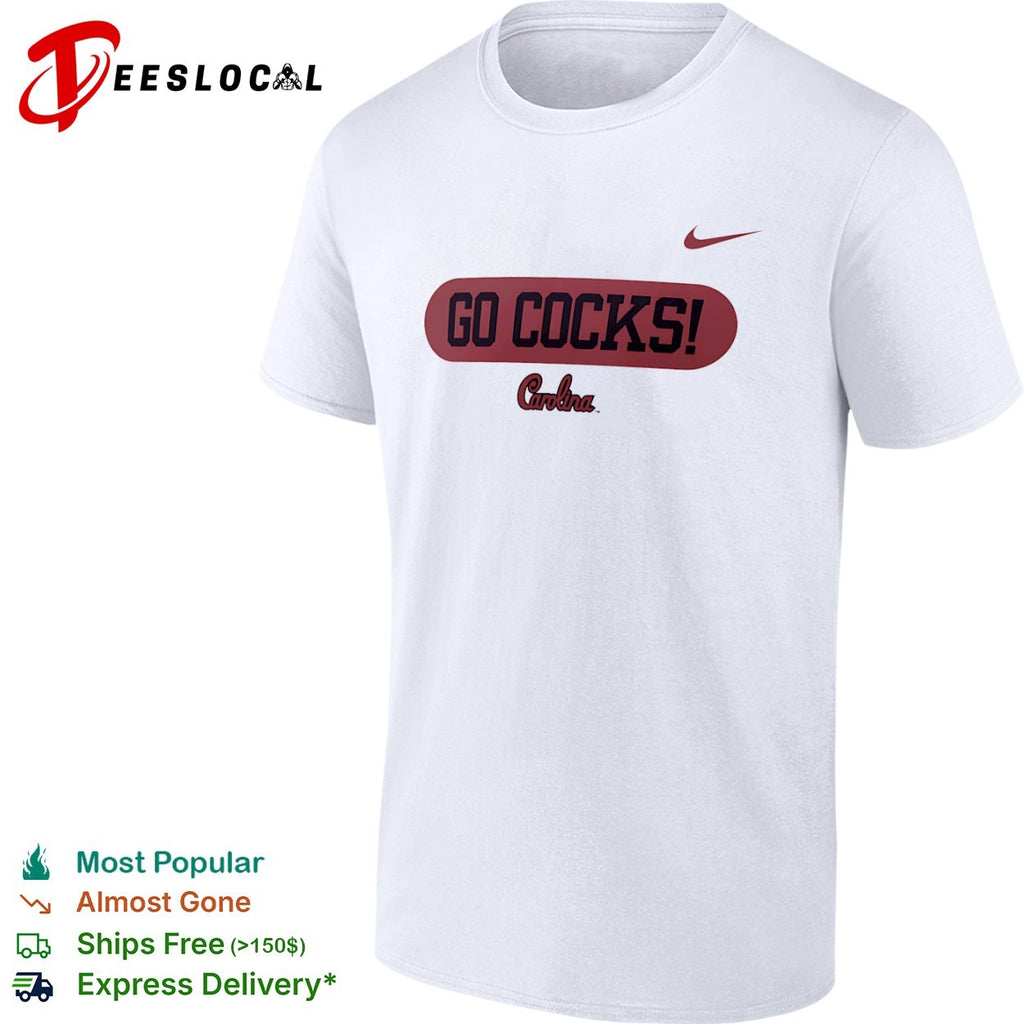 South Carolina Gamecocks Go Cocks Carolina shirt