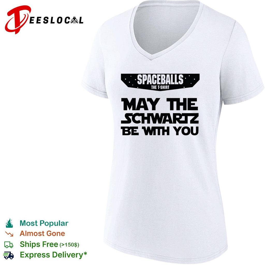 Spaceballs may the Schwartz be with you movie parody shirt