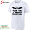 Spaceballs may the Schwartz be with you movie parody shirt
