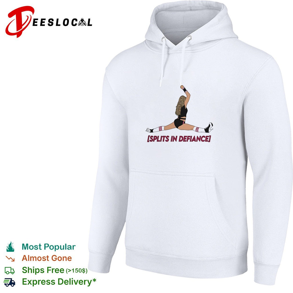 Splits In Defiance shirt