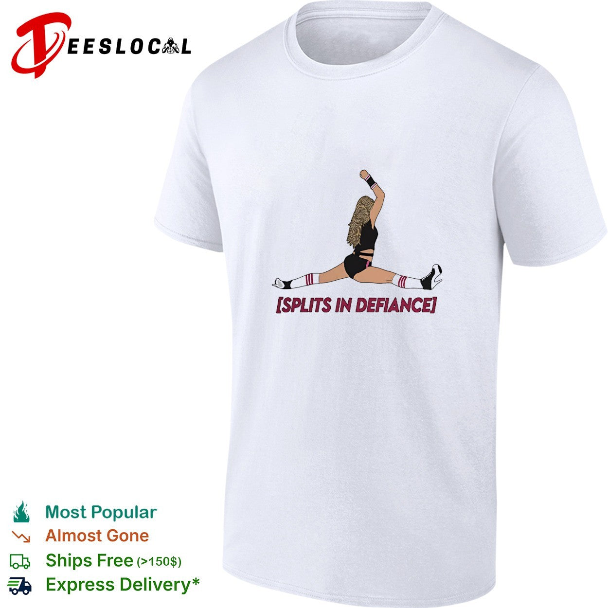 Splits In Defiance shirt