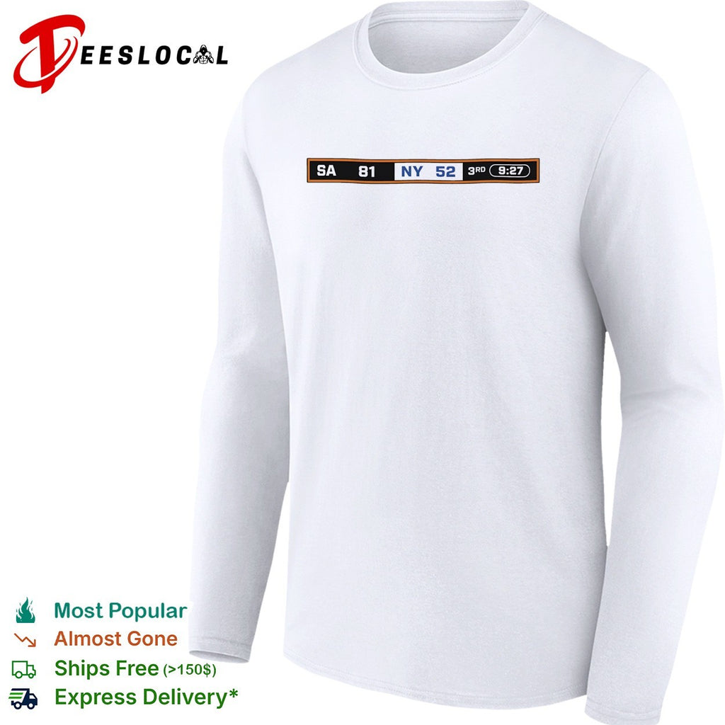 Spurs vs Knicks SA 81 NY 52 scoreboard shirt