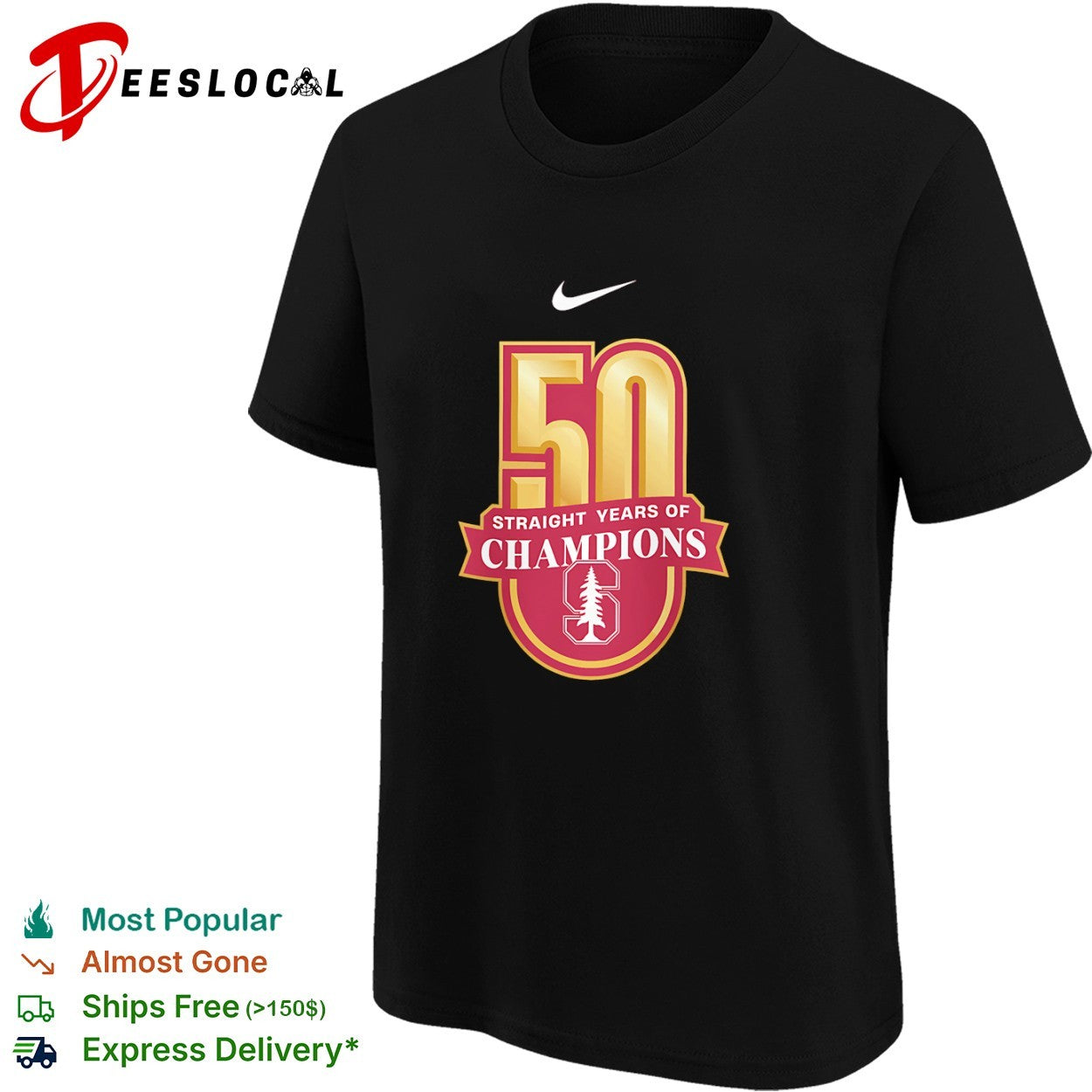 Stanford Cardinal University 50 straight years of champions shirt