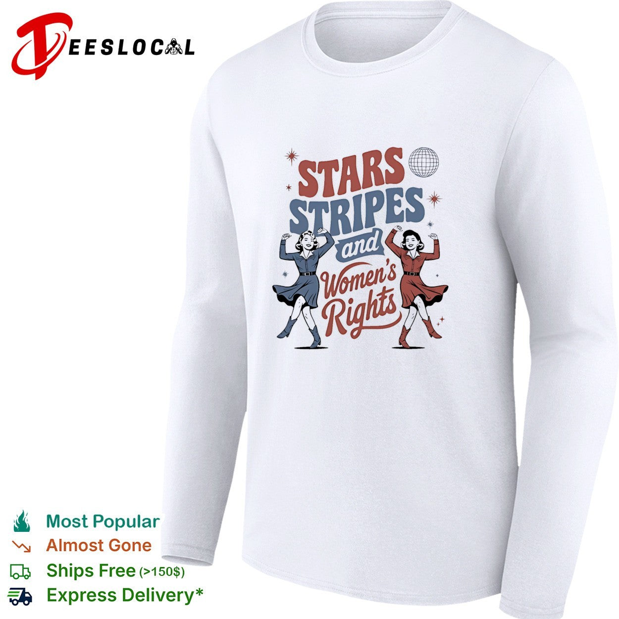 Stars Stripes and Women’s Rights 4th of July Equal Rights retro shirt