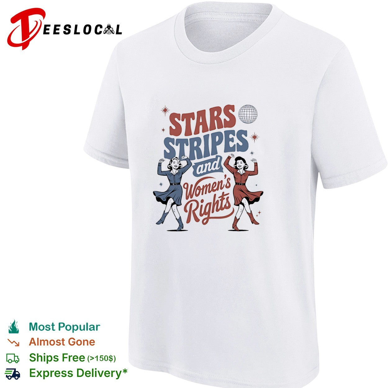 Stars Stripes and Women’s Rights 4th of July Equal Rights retro shirt