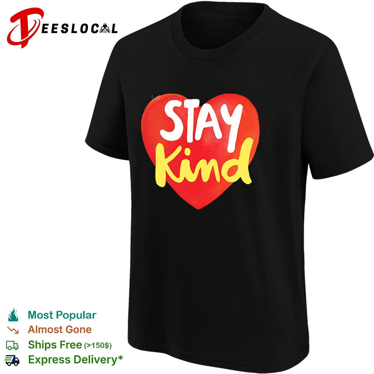 Stay Kind heart shirt