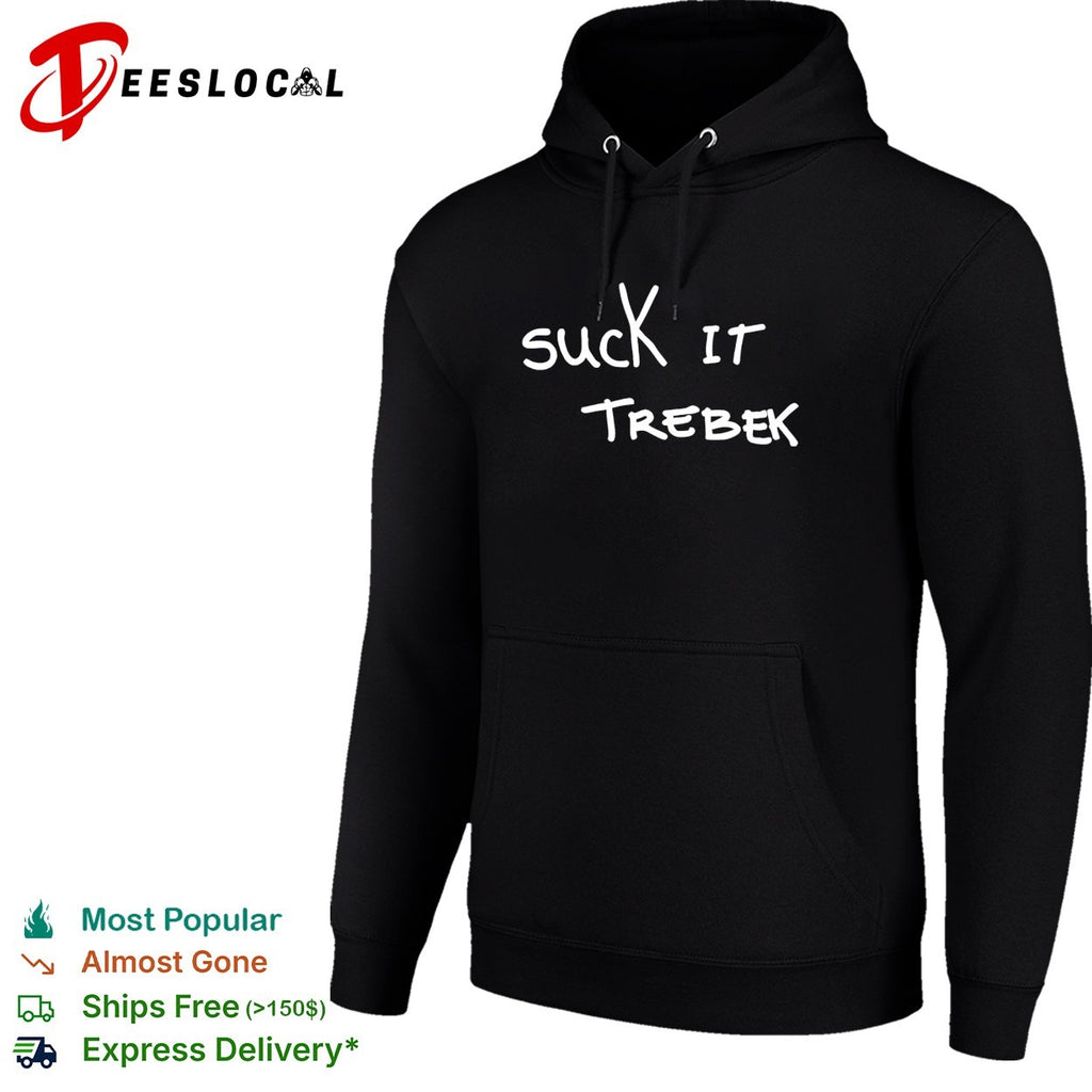 Suck it Trebek chalk text shirt