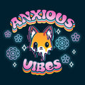 Anxious Vibes