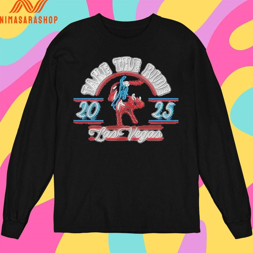 Take The Ride Las Vegas 2025 Shirts