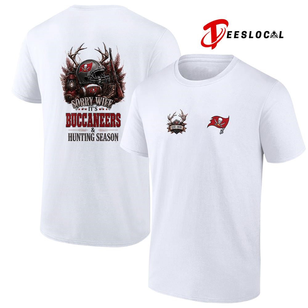 Tampa Bay Buccaneers sorry wife it’s hunting season deer shirt