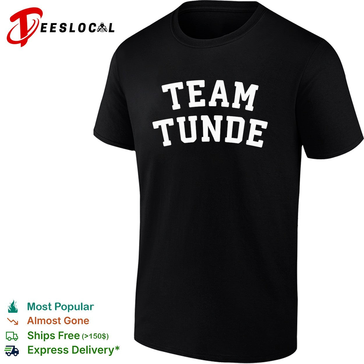 Team Tunde shirt