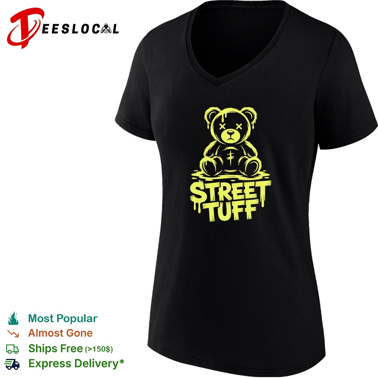 Teddy bear dripping street tuff graffiti shirt
