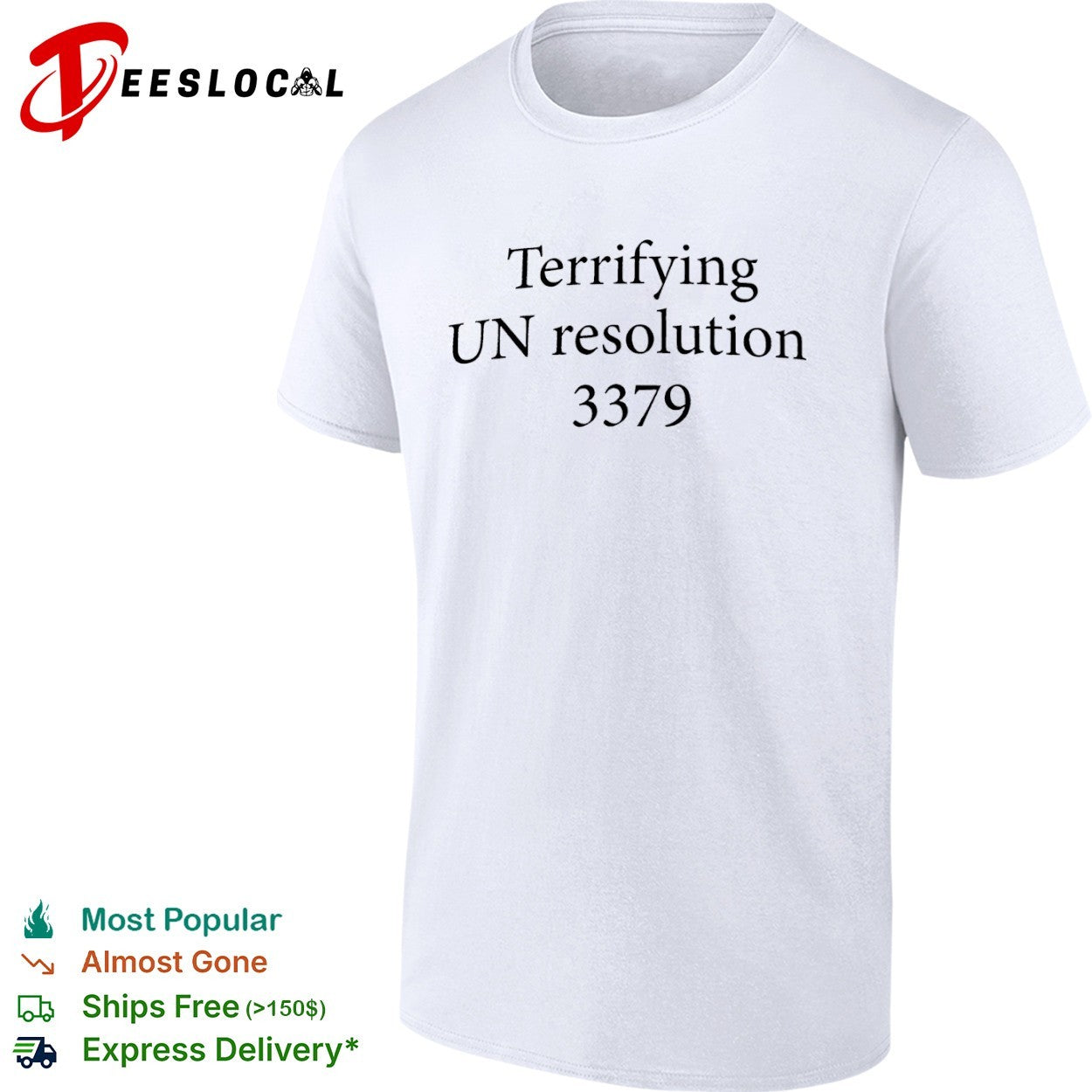 Terrifying UN resolution 3379 shirt