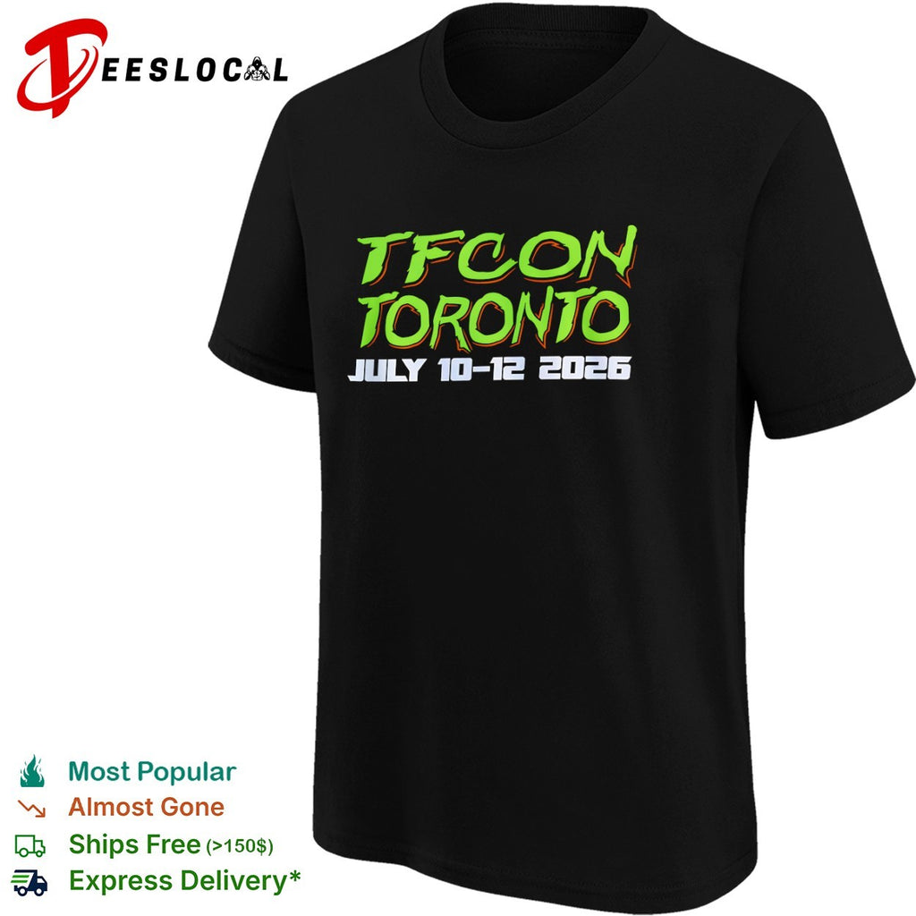 Tfcon Toronto July 10 12 2026 Transformers shirt