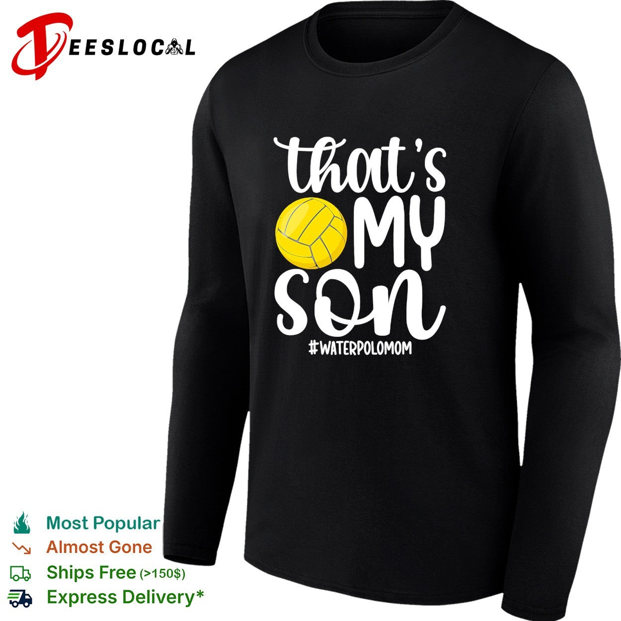 That’s my son water polo mom shirt