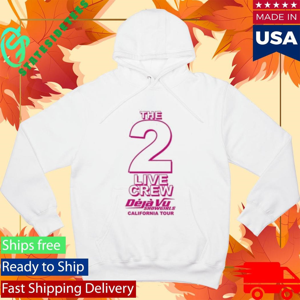 The 2 Live Crew Deja Vu Showgirls California Tour Shirt