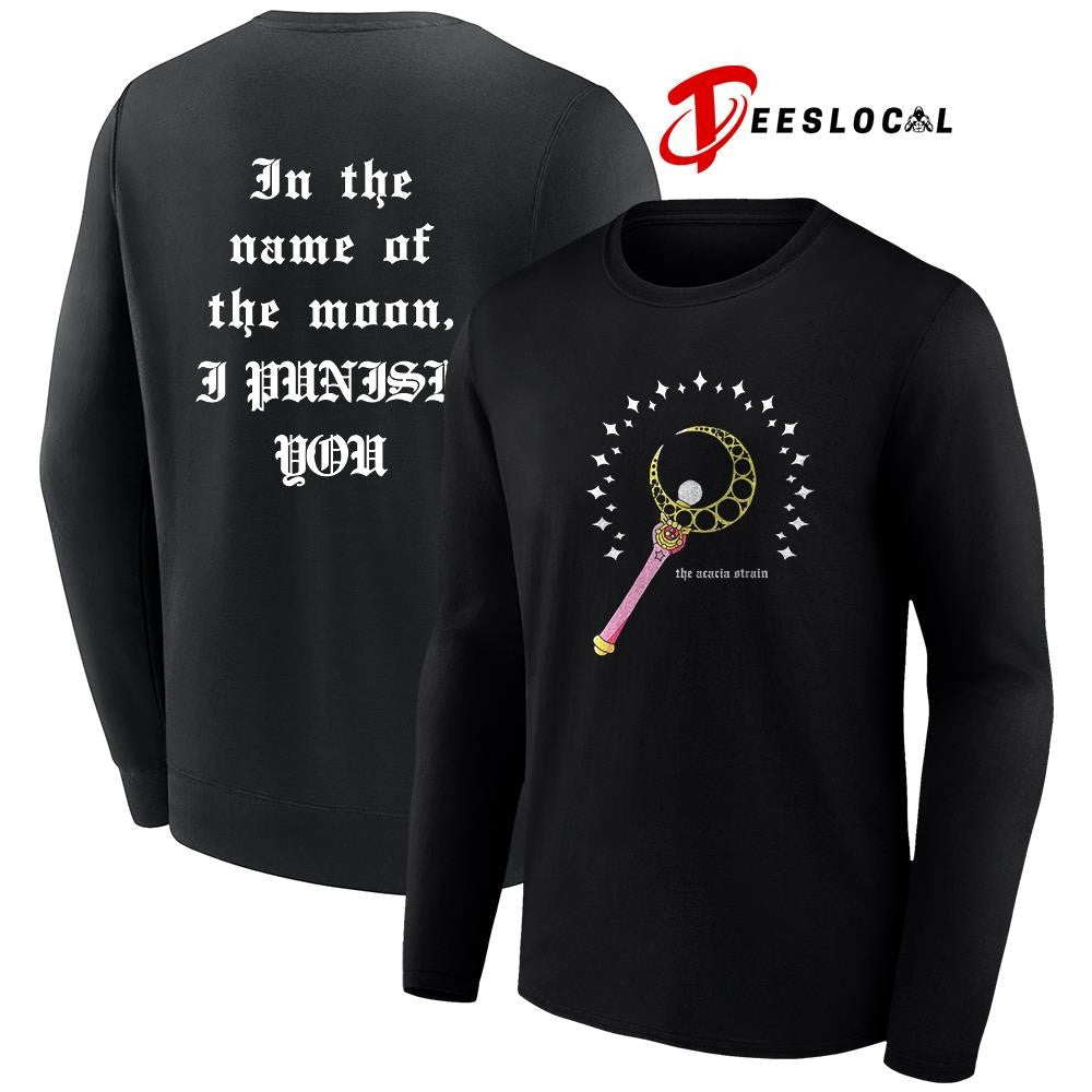 The Acacia Strain in the name of the moon I punish you shirt
