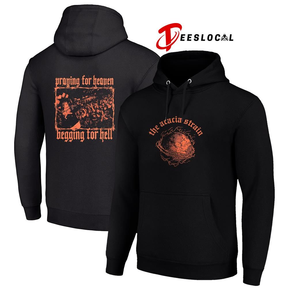 The Acacia Strain praying for heaven begging for hell graphic shirt
